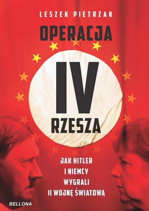 Operacja IV Rzesza. Jak Hitler i Niemcy wygrali II Operacja IV Rzesza. Jak Hitler i Niemcy wygrali II