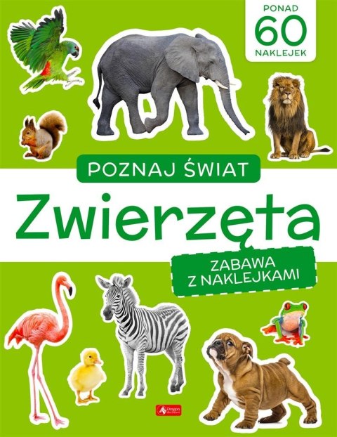 Poznaj świat. Zabawa z naklejkami. Zwierzęta Poznaj świat. Zabawa z naklejkami. Zwierzęta