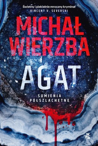 Agat. Sumienia półszlachetne. Tom 1