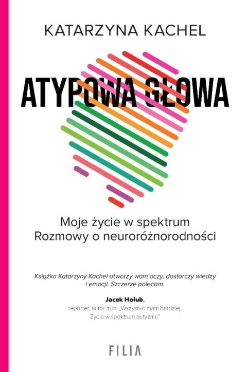 Atypowa głowa. Moje życie w spektrum Atypowa głowa. Moje życie w spektrum