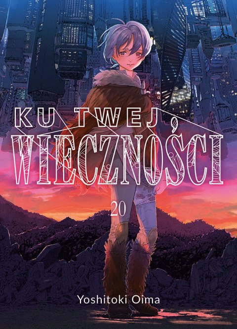 Ku twej wieczności. Tom 20 Ku twej wieczności. Tom 20