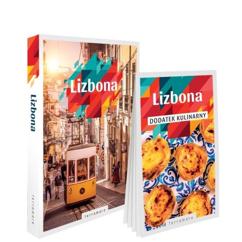 Lizbona Przewodnik ilustrowany z dodatkiem kulinarnym Terramare 2023 Lizbona Przewodnik ilustrowany z dodatkiem kulinarnym Terramare 2023