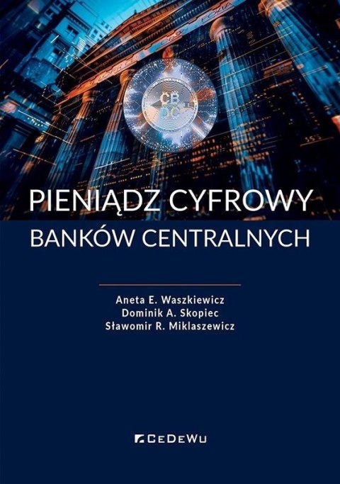 Pieniądz cyfrowy banków centralnych Pieniądz cyfrowy banków centralnych