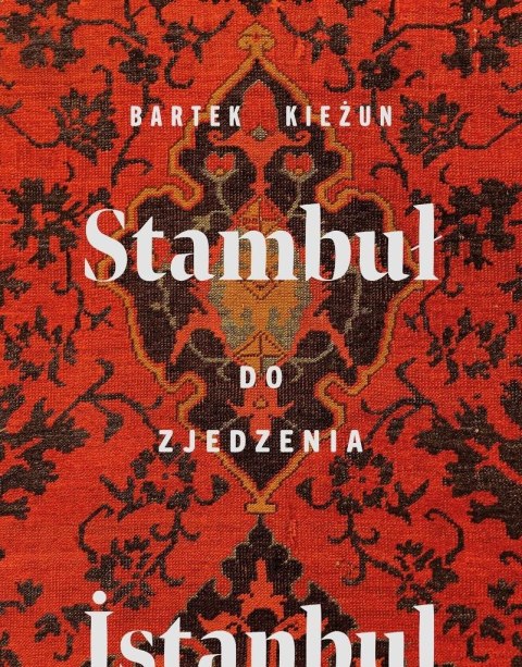 Stambuł do zjedzenia Stambuł do zjedzenia