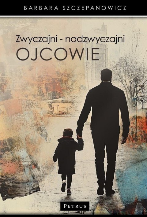 Zwyczajni nadzwyczajni ojcowie Zwyczajni nadzwyczajni ojcowie
