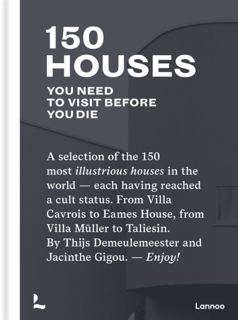 150 Houses You Need to Visit Before You Die wer. angielska 150 Houses You Need to Visit Before You Die wer. angielska