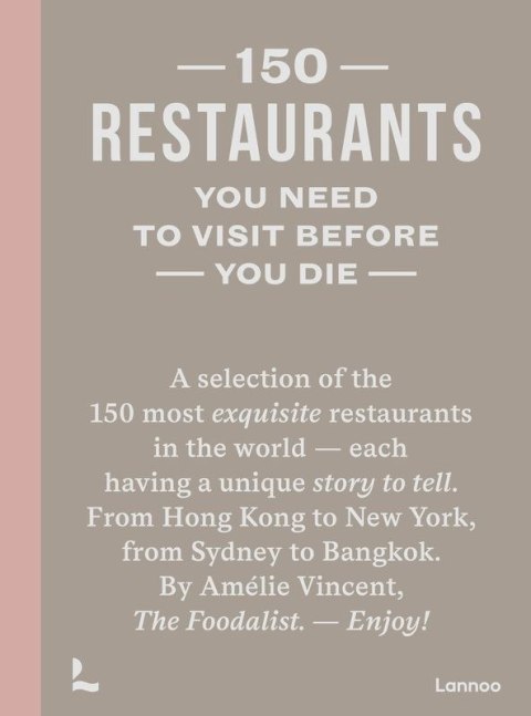 150 Restaurants You Need to Visit Before You Die wer. angielska 150 Restaurants You Need to Visit Before You Die wer. angielska