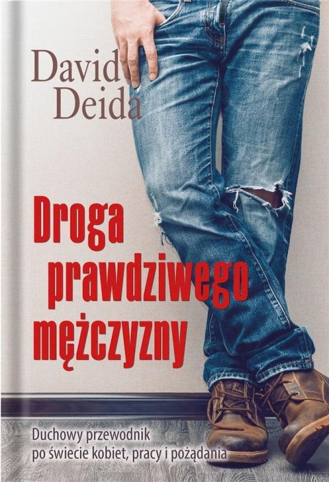 Droga prawdziwego mężczyzny