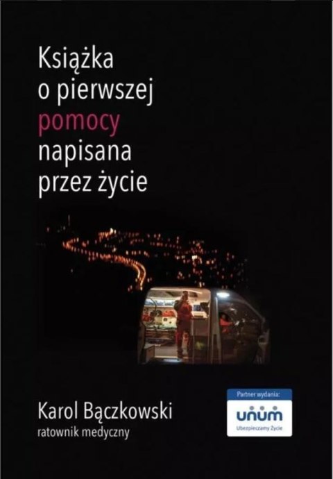 Książka o pierwszej pomocy napisana przez życie Książka o pierwszej pomocy napisana przez życie