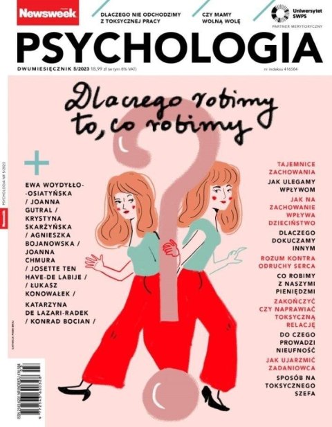 Newsweek Psychologia 5/2023 Dlaczego robimy to... Newsweek Psychologia 5/2023 Dlaczego robimy to...