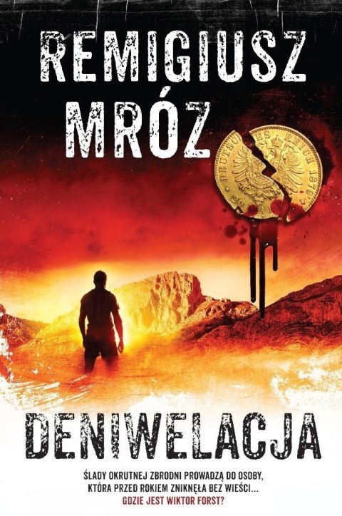 Seria z komisarzem Forstem T.4 Deniwelacja Seria z komisarzem Forstem T.4 Deniwelacja