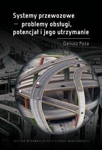 Systemy przewozowe problemy obsługi, potencjał..