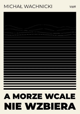 A morze wcale nie wzbiera