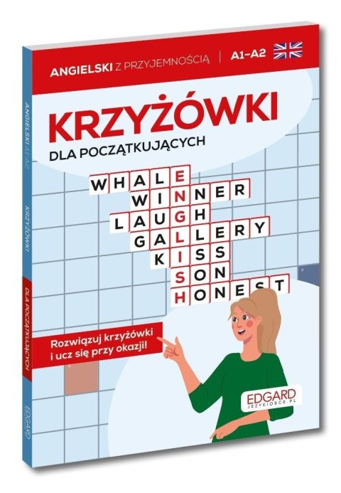 Angielski. Krzyżówki dla początkujących A1-A2 Angielski. Krzyżówki dla początkujących A1-A2