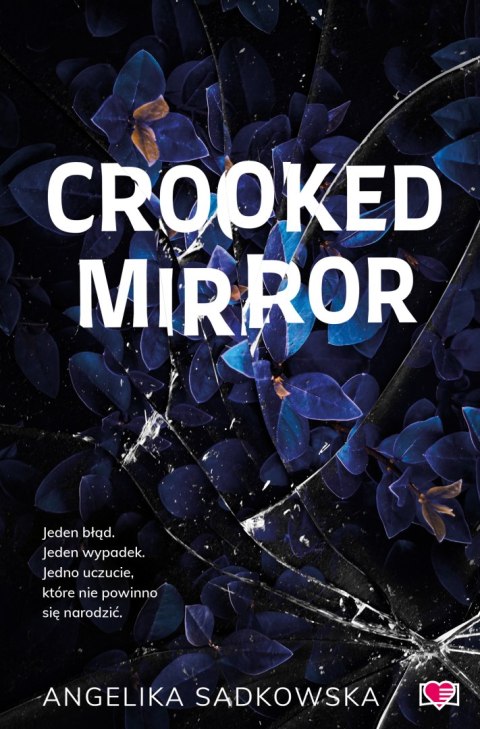 Crooked Mirror Crooked Mirror