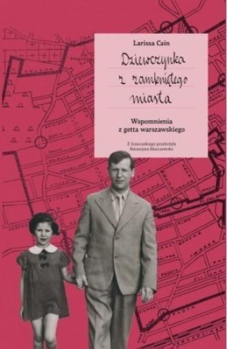 Dziewczynka z zamknietego miasta Dziewczynka z zamknietego miasta
