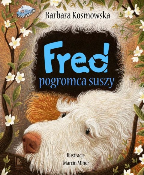 Fred pogromca suszy Fred pogromca suszy