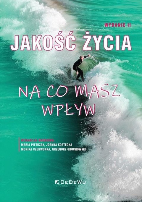 Jakość życia. Na co masz wpływ w.2 Jakość życia. Na co masz wpływ w.2