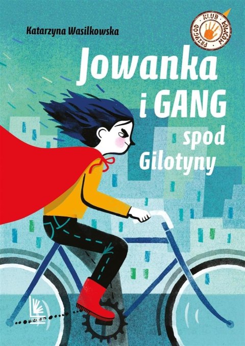 Jowanka i Gang spod Gilotyny Jowanka i Gang spod Gilotyny
