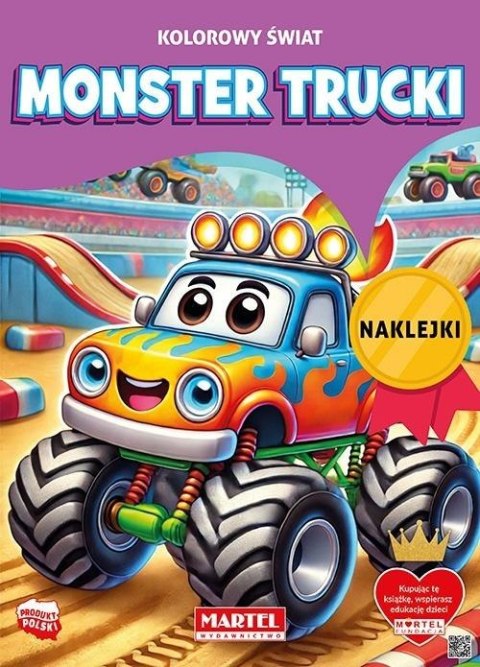 Kolorowanka Kolorowy świat. Monster Trucki Kolorowanka Kolorowy świat. Monster Trucki