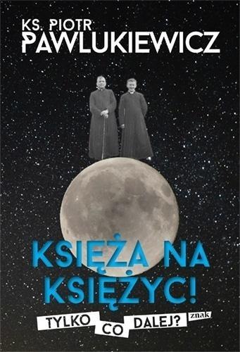 Księża na księżyc Księża na księżyc