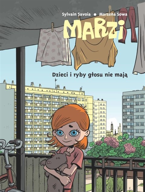 Marzi. Dzieci i ryby głosu nie mają T.1 Marzi. Dzieci i ryby głosu nie mają T.1