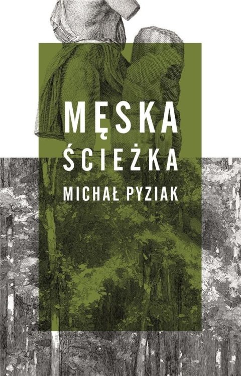 Męska ścieżka Męska ścieżka