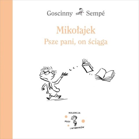 Mikołajek. Psze pani, on ściąga Mikołajek. Psze pani, on ściąga