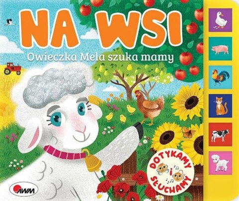 Na wsi. Owieczka Mela szuka mamy Na wsi. Owieczka Mela szuka mamy