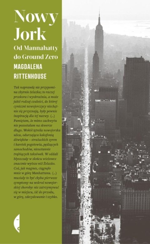 Nowy Jork. Od Mannahatty do Ground Zero Nowy Jork. Od Mannahatty do Ground Zero