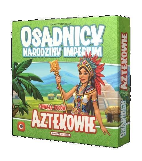 Osadnicy: Aztekowie PORTAL Osadnicy: Aztekowie PORTAL