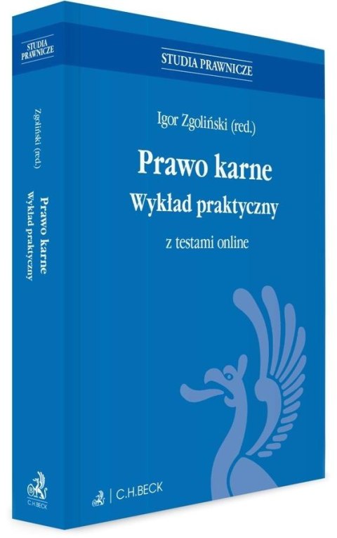 Prawo karne. Wykład praktyczny z testami online Prawo karne. Wykład praktyczny z testami online