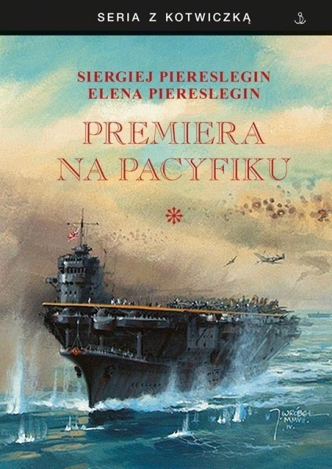 Premiera na Pacyfiku T.1 BR Premiera na Pacyfiku T.1 BR
