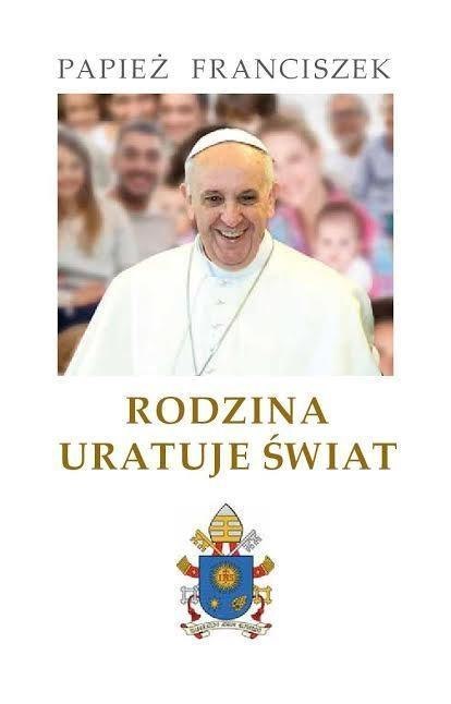 Rodzina uratuje świat Rodzina uratuje świat