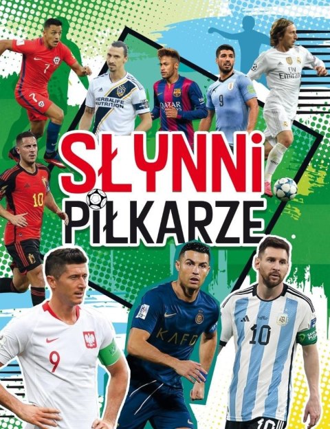 Słynni piłkarze Słynni piłkarze