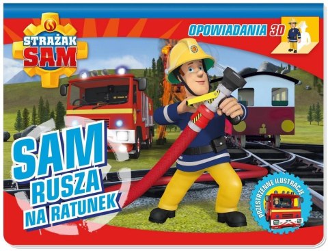 Strażak Sam. Opowiadania 3D. Sam rusza na ratunek Strażak Sam. Opowiadania 3D. Sam rusza na ratunek