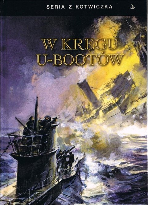 W kręgu U-Bootów w.3 W kręgu U-Bootów w.3