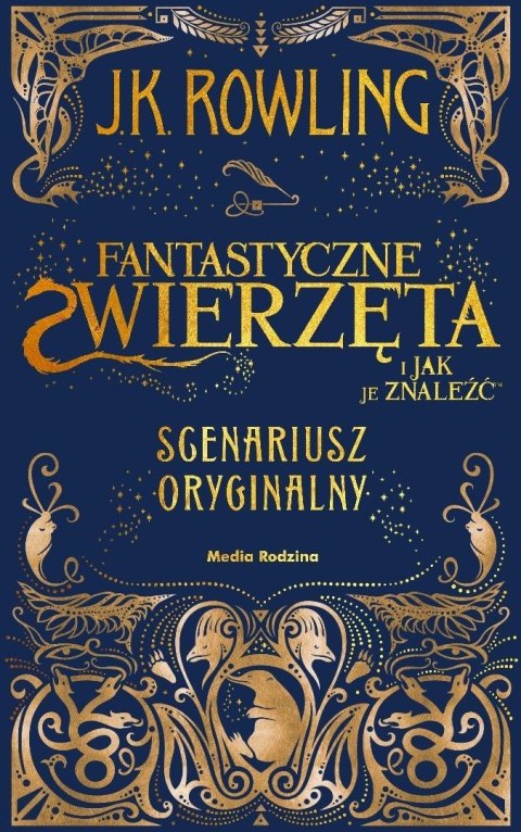 Fantastyczne zwierzęta i jak je znaleźć scenariusz Fantastyczne zwierzęta i jak je znaleźć scenariusz