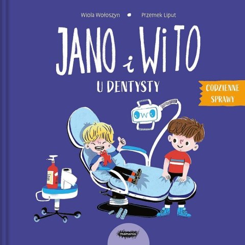 Jano i Wito u dentysty Jano i Wito u dentysty