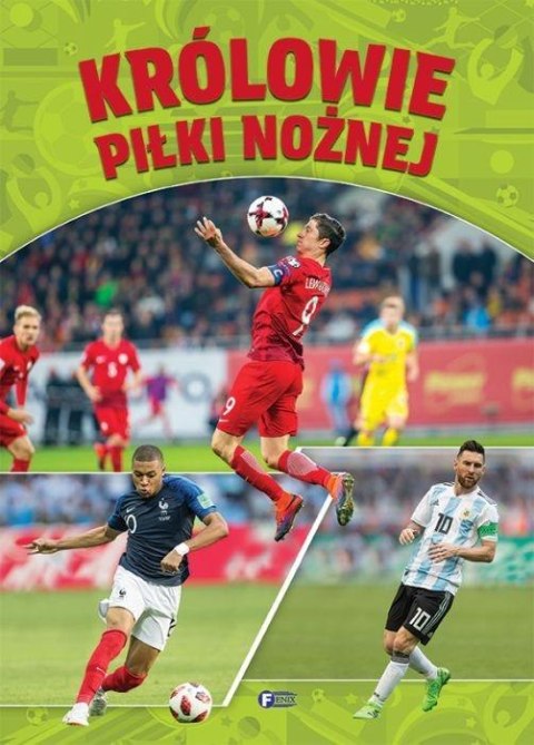 Królowie piłki nożnej Królowie piłki nożnej