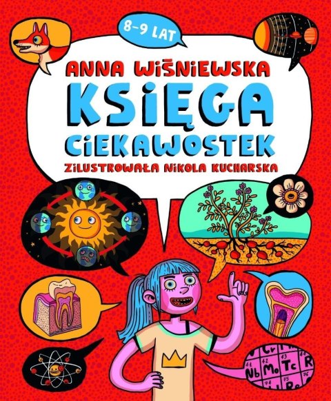 Księga ciekawostek 8-9 lat Księga ciekawostek 8-9 lat