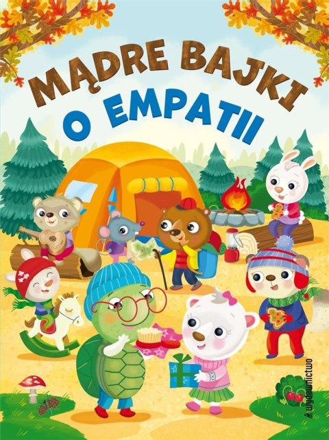 Mądre bajki o empatii Mądre bajki o empatii