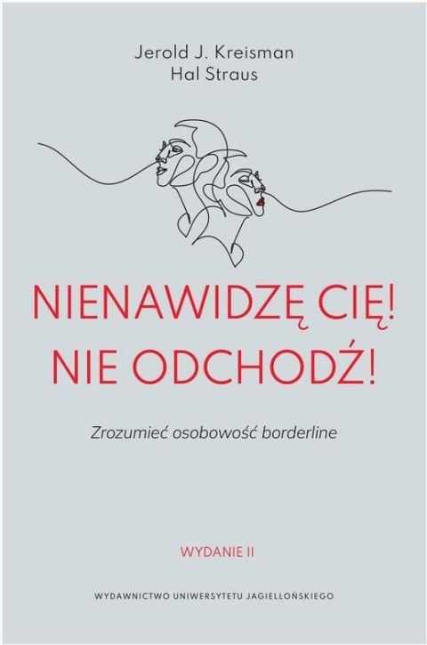 Nienawidzę cię! Nie odchodź! Nienawidzę cię! Nie odchodź!