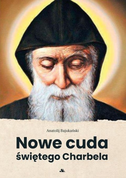 Nowe cuda świętego Charbela Nowe cuda świętego Charbela