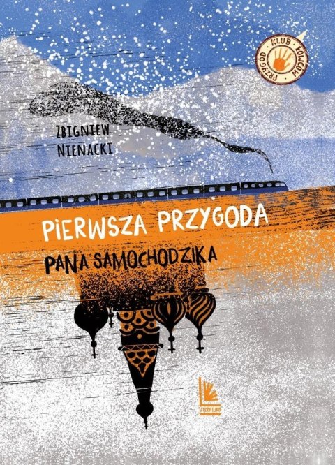 Pierwsza przygoda Pana Samochodzika Pierwsza przygoda Pana Samochodzika
