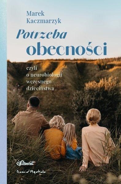 Potrzeba obecności Potrzeba obecności