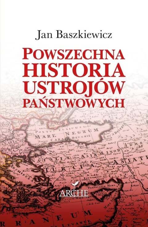 Powszechna historia ustrojów państwowych Powszechna historia ustrojów państwowych