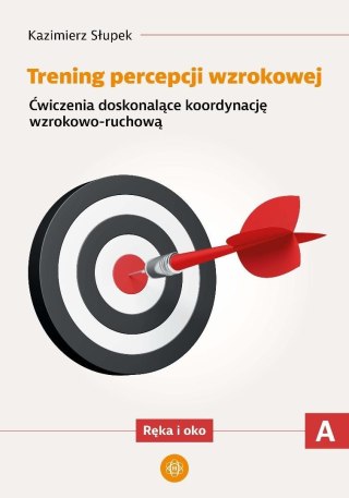 Trening percepcji wzrokowej. Część A ćwiczenia