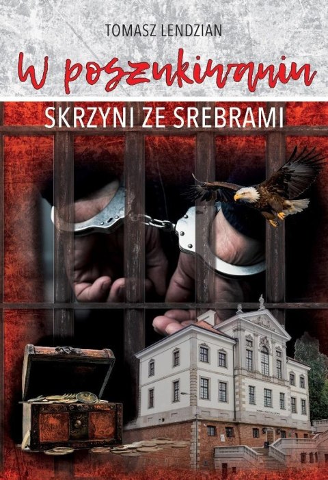 W poszukiwaniu skrzyni ze srebrami W poszukiwaniu skrzyni ze srebrami