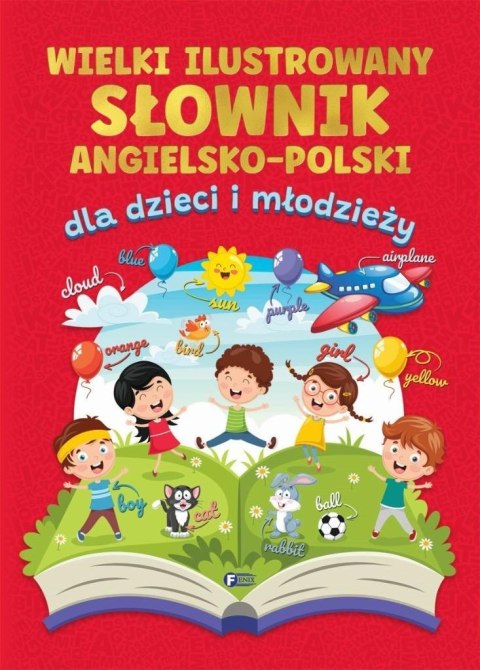 Wielki ilustrowany słownik angielsko-polski Wielki ilustrowany słownik angielsko-polski